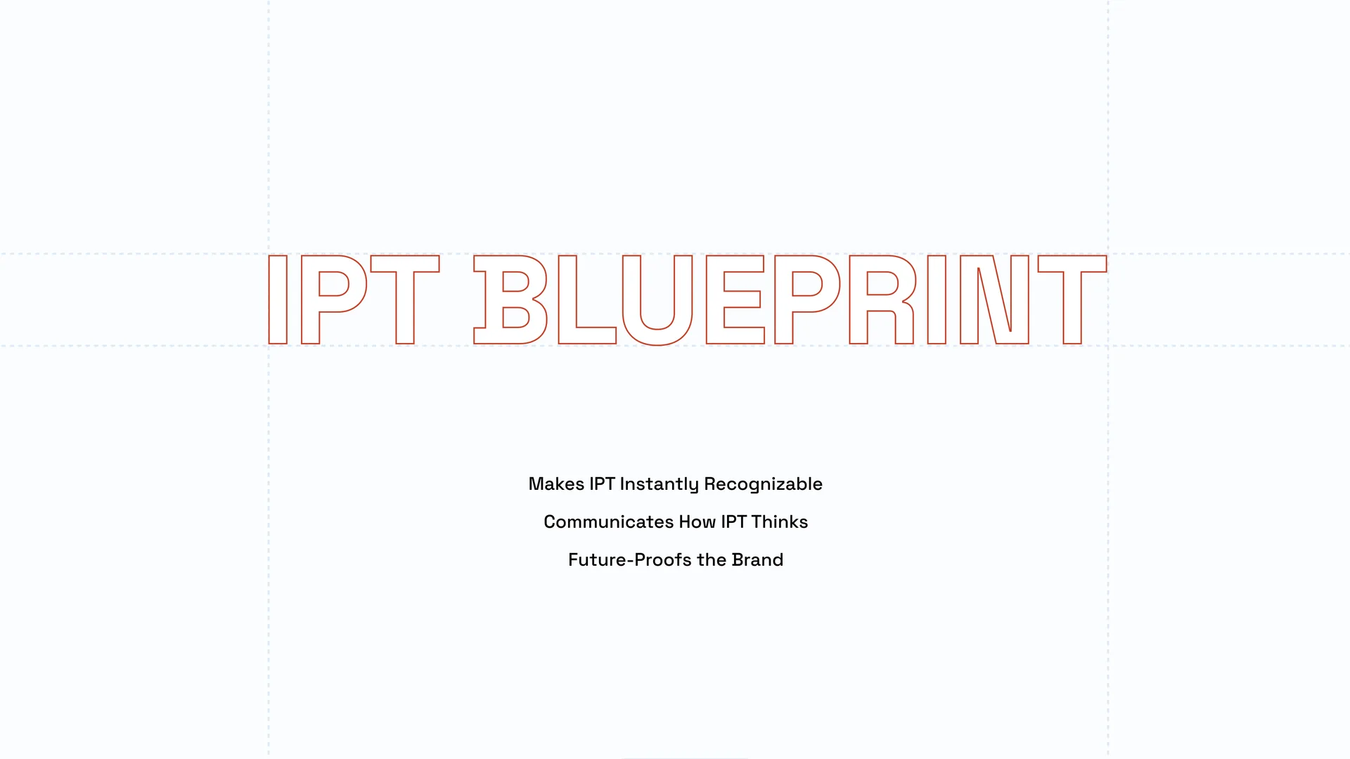 The IPT Blueprint design system: its name in outlined red capitals on a pale grid, above three lines on what it is for.