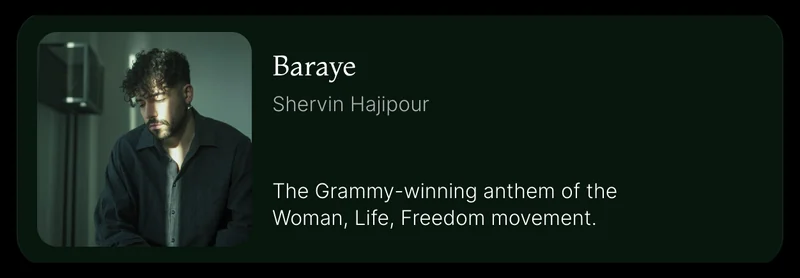 Song card: Baraye by Shervin Hajipour, tinted from its cover.